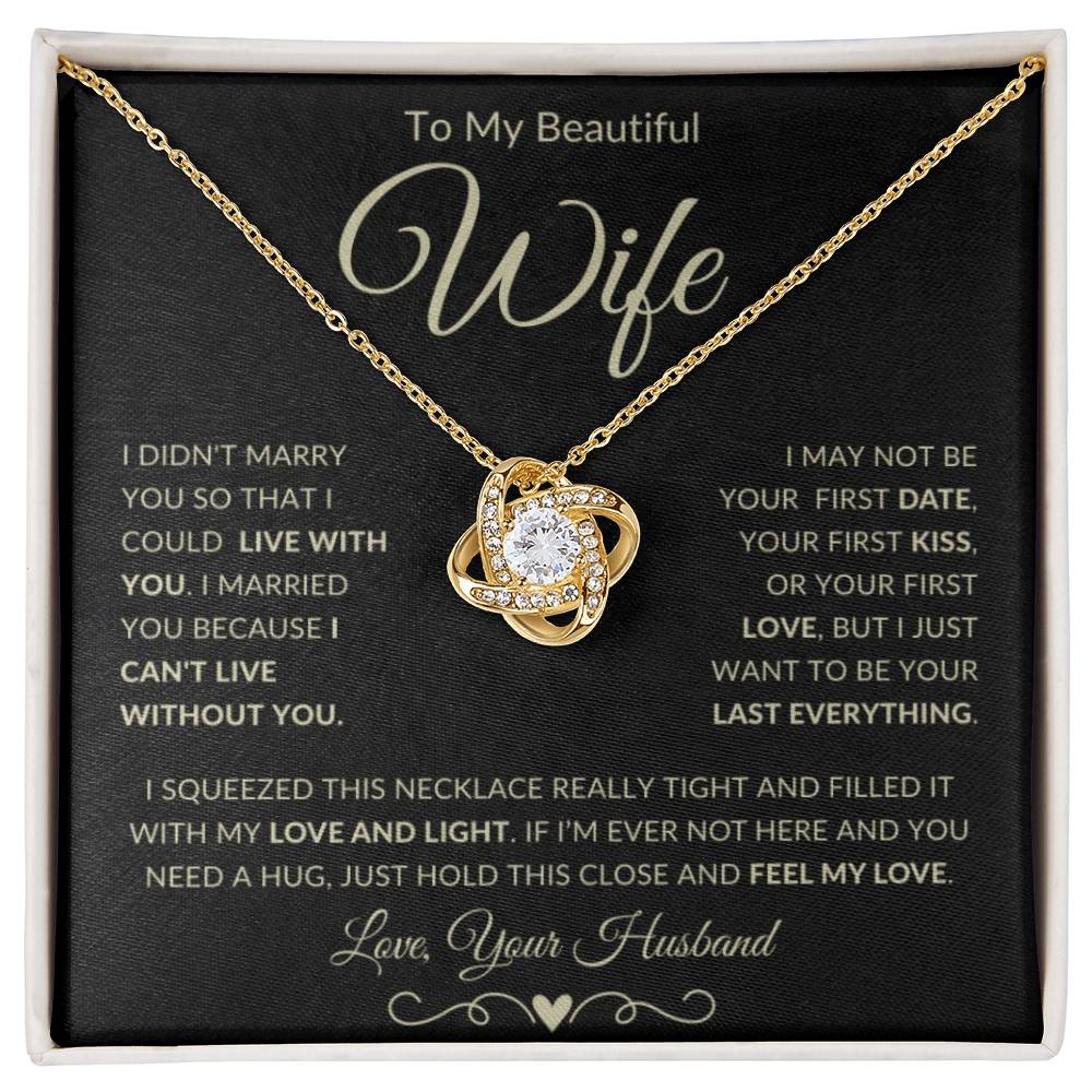 Gift for Wife "I Can't Live Without You" Gold Knot Necklace