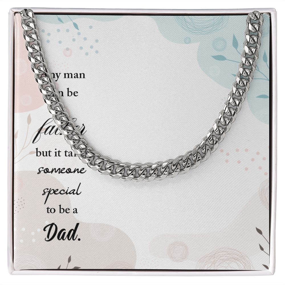 Any man can be a father Dad Cuban Chain Necklace, Father Necklace Father's Day Gift, Christian Gift For Dad, Father Son Necklace - Serbachi