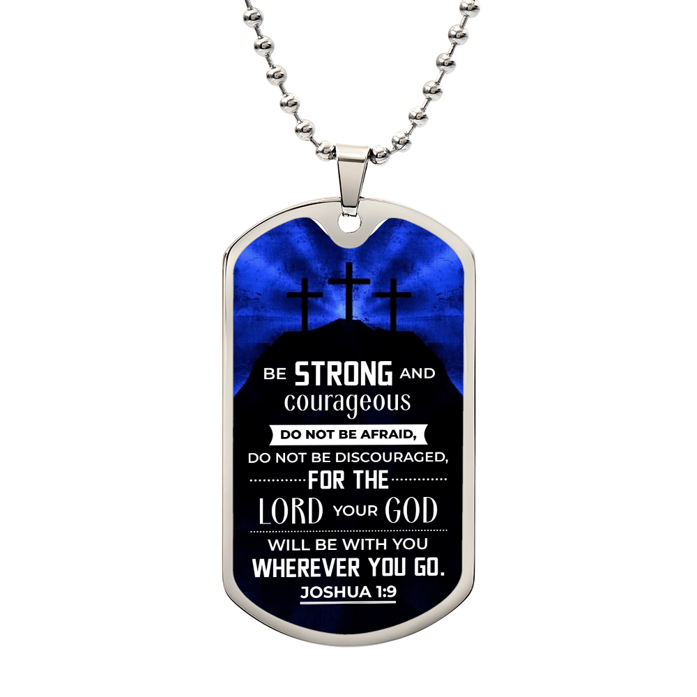 Be Strong and Courageous - Graphical Dog Tag & Ball chain (steel) Man - Serbachi
