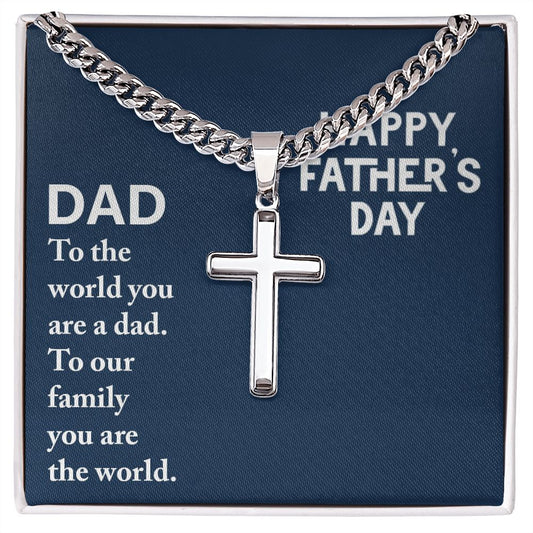 Dad - to the world you are a Dad Cross Necklace, Father Necklace Father's Day Gift, Christian Gift For Dad, Father Son Cross Necklace - Serbachi