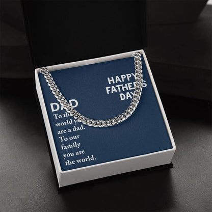 Dad - to the world you are a Dad Cuban Chain Necklace, Father Necklace Father's Day Gift, Christian Gift For Dad, Father Son Necklace - Serbachi