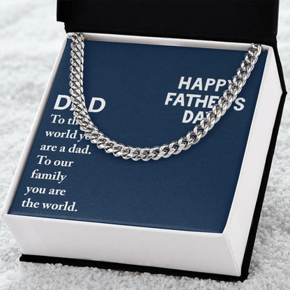 Dad - to the world you are a Dad Cuban Chain Necklace, Father Necklace Father's Day Gift, Christian Gift For Dad, Father Son Necklace - Serbachi