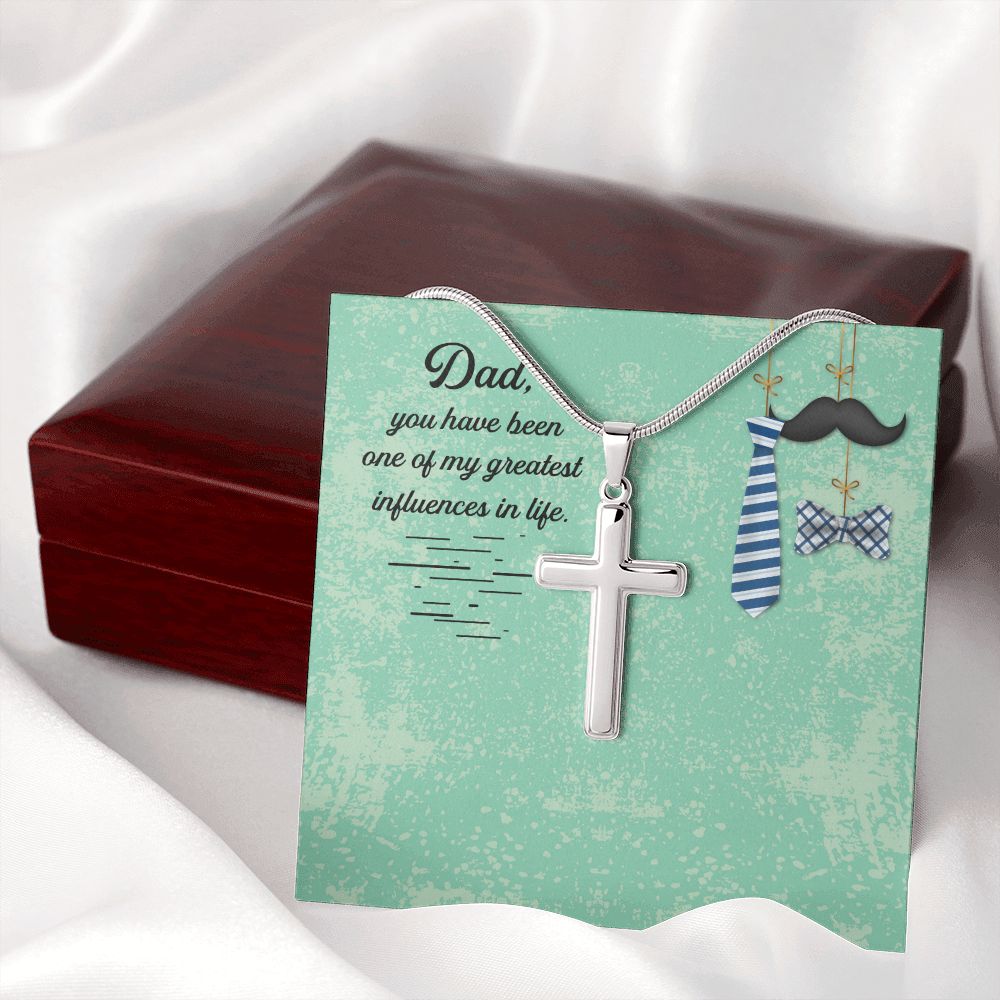 Dad, you have been one of my greatest influences in life_ Message Card Dad Cross Necklace, Father Cross Necklace Father's Day Gift, Christian Gift For Dad, Father Son Cross Necklace - Serbachi