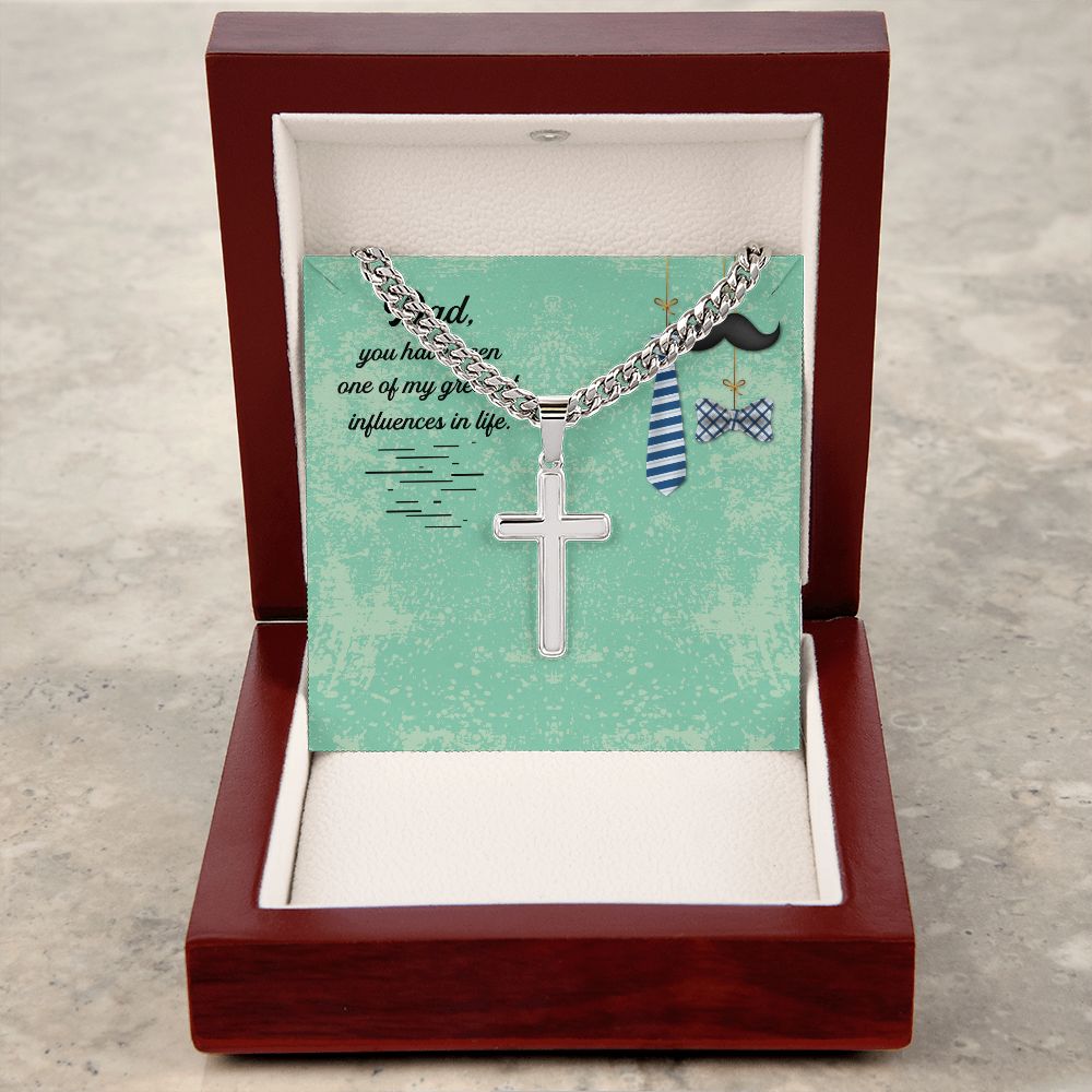 Dad, you have been one of my greatest influences in life_ Message Card Dad Cross Necklace, Father Necklace Father's Day Gift, Christian Gift For Dad, Father Son Cross Necklace - Serbachi