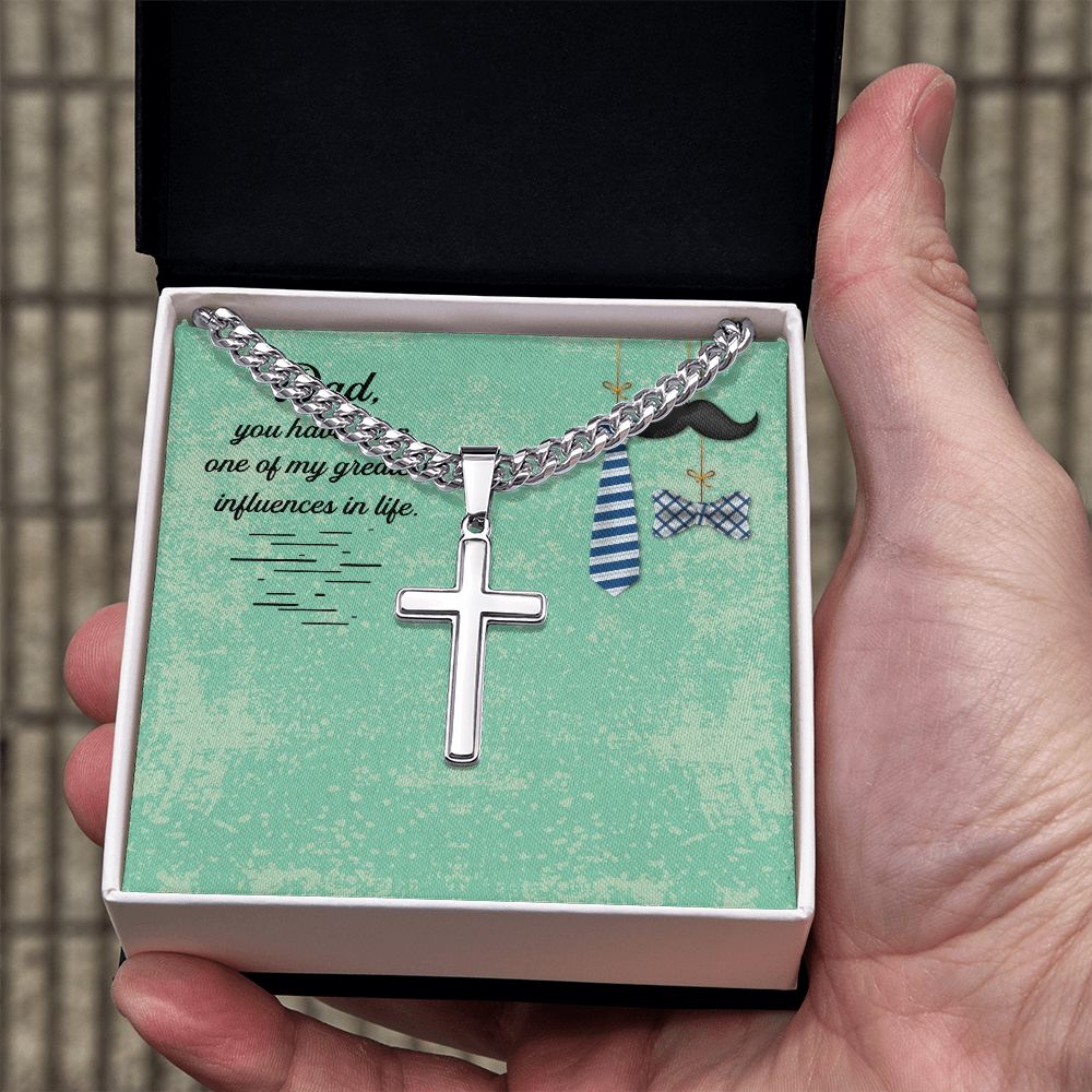 Dad, you have been one of my greatest influences in life_ Message Card Dad Cross Necklace, Father Necklace Father's Day Gift, Christian Gift For Dad, Father Son Cross Necklace - Serbachi