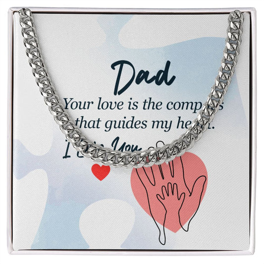 dad - your love is the compass Dad Cuban Chain Necklace, Father Necklace Father's Day Gift, Christian Gift For Dad, Father Son Necklace - Serbachi