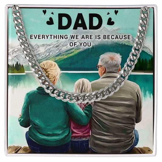 Everything we are is because of you Dad Cuban Chain Necklace, Father Necklace Father's Day Gift, Christian Gift For Dad, Father Son Necklace - Serbachi