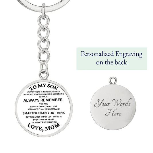 Mom To Son - I Will Always Be With You Personalized Silver Keychain - Serbachi