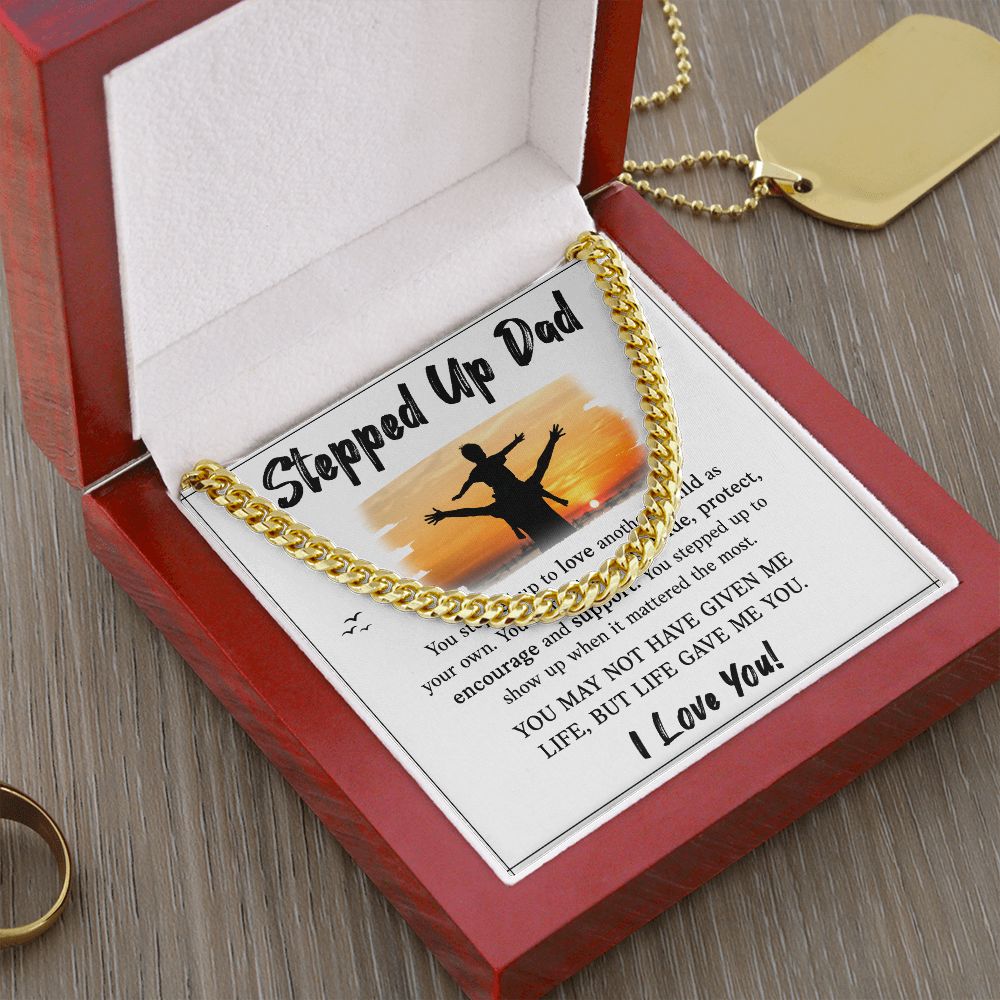 Stepped UP Dad ou stepped up to love another's child as Dad Cuban Chain Necklace, Father Necklace Father's Day Gift, Christian Gift For Dad, Father Son Necklace - Serbachi