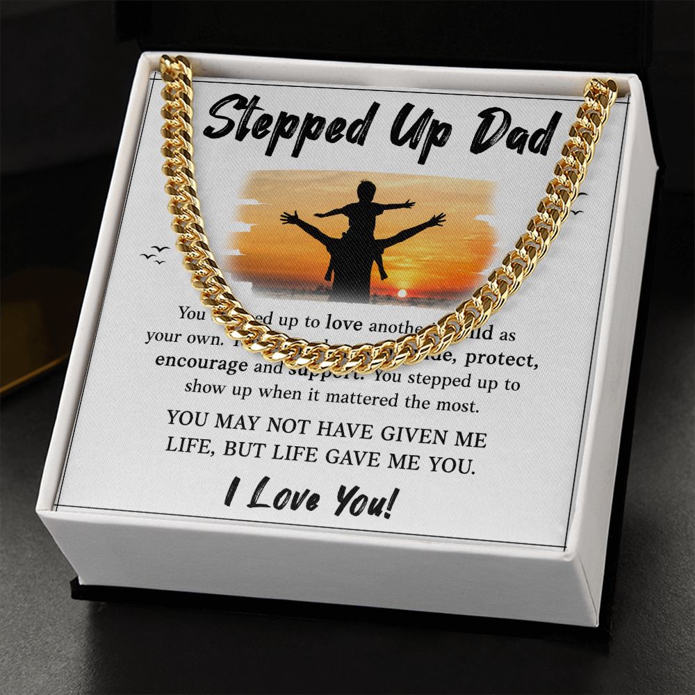 Stepped UP Dad ou stepped up to love another's child as Dad Cuban Chain Necklace, Father Necklace Father's Day Gift, Christian Gift For Dad, Father Son Necklace - Serbachi