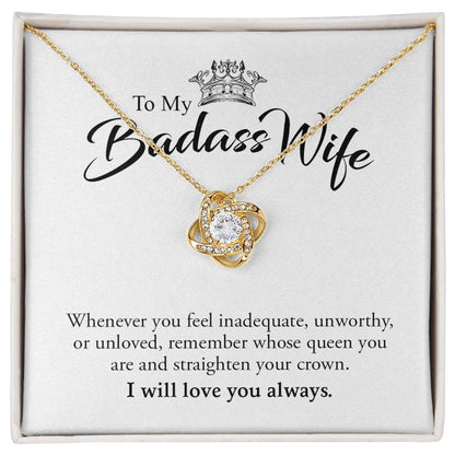 To My Badass Wife | I Will Love You Always - Love Knot Necklace - Serbachi
