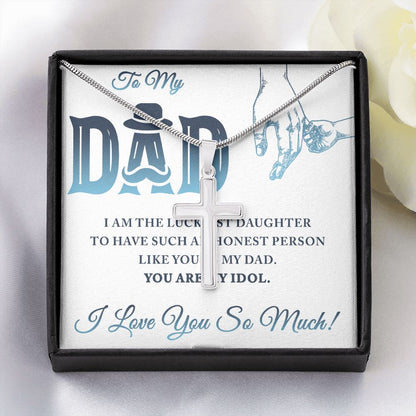 To My Dad I Am The Luckiest Daughter To Have Dad Cross Necklace, Father Cross Necklace Father's Day Gift, Christian Gift For Dad, Father Son Cross Necklace - Serbachi