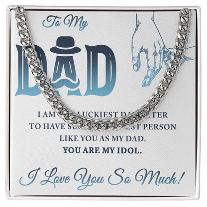 To My Dad I Am The Luckiest Daughter To Have Dad Cuban Chain Necklace, Father Necklace Father's Day Gift, Christian Gift For Dad, Father Son Necklace - Serbachi