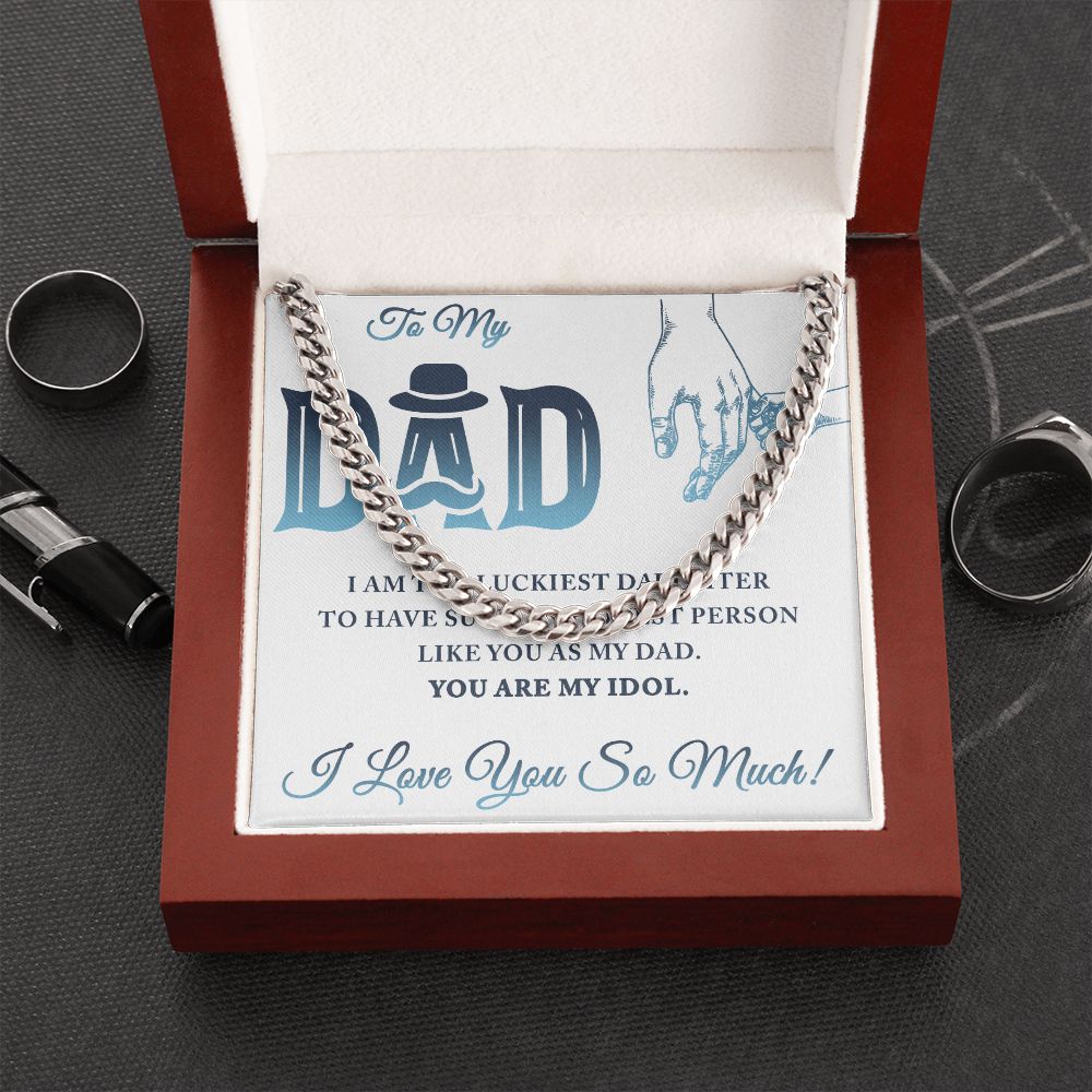 To My Dad I Am The Luckiest Daughter To Have Dad Cuban Chain Necklace, Father Necklace Father's Day Gift, Christian Gift For Dad, Father Son Necklace - Serbachi