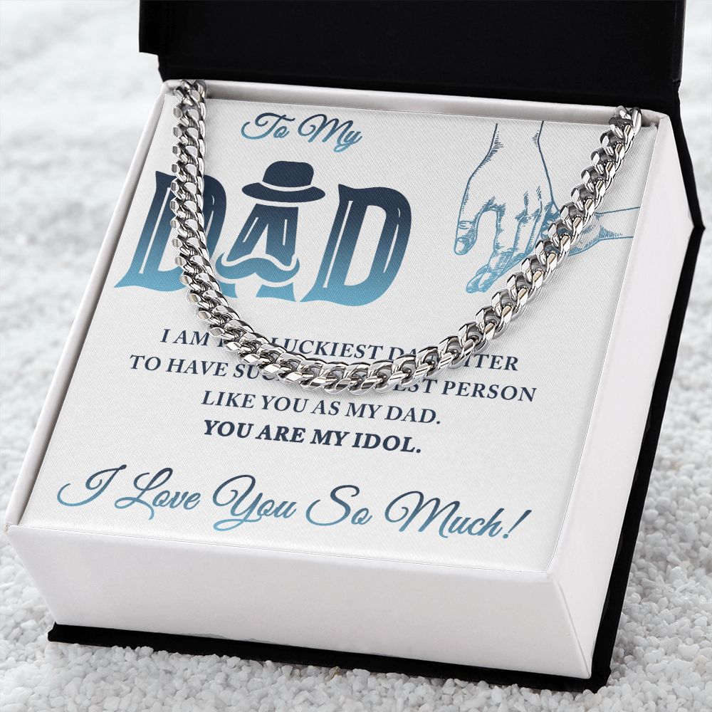 To My Dad I Am The Luckiest Daughter To Have Dad Cuban Chain Necklace, Father Necklace Father's Day Gift, Christian Gift For Dad, Father Son Necklace - Serbachi