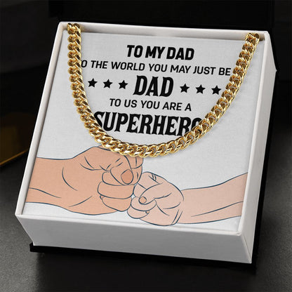 To my dad to the world you may just be a Dad Cuban Chain Necklace, Father Necklace Father's Day Gift, Christian Gift For Dad, Father Son Necklace - Serbachi