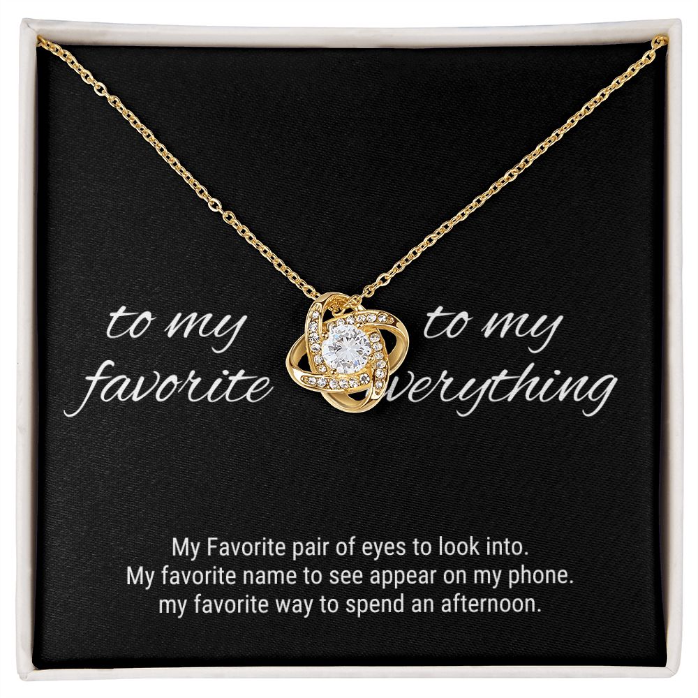 To My Favorite, To My Everything Love Knot Necklace - Serbachi