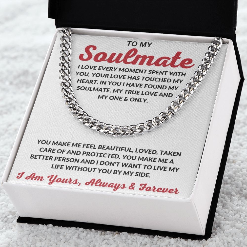 To My Soulmate | I Love Every Moment | Cuban Link Chain - Serbachi