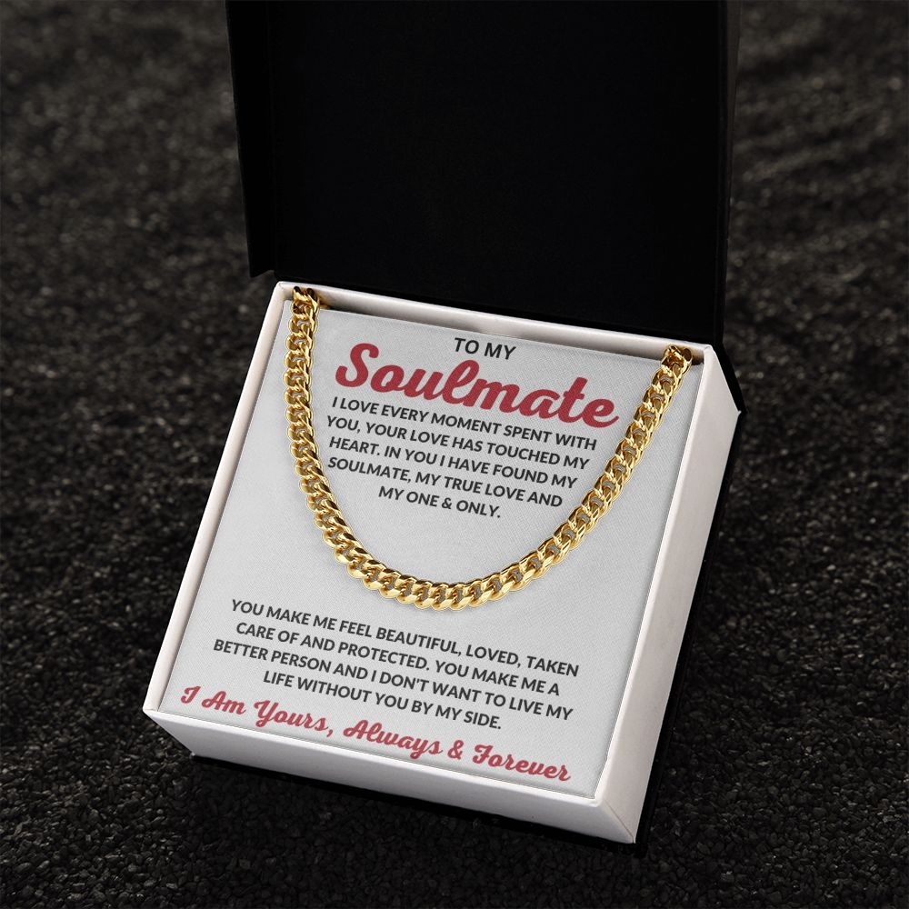 To My Soulmate | I Love Every Moment | Cuban Link Chain - Serbachi