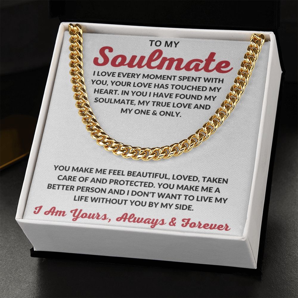 To My Soulmate | I Love Every Moment | Cuban Link Chain - Serbachi