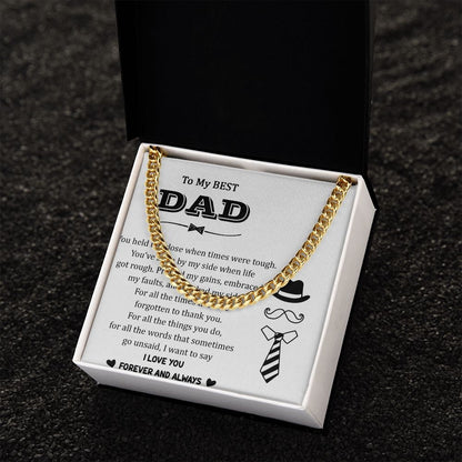 You held me close when times were tough. Dad Cuban Chain Necklace, Father Necklace Father's Day Gift, Christian Gift For Dad, Father Son Necklace - Serbachi