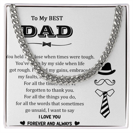 You held me close when times were tough. Dad Cuban Chain Necklace, Father Necklace Father's Day Gift, Christian Gift For Dad, Father Son Necklace - Serbachi
